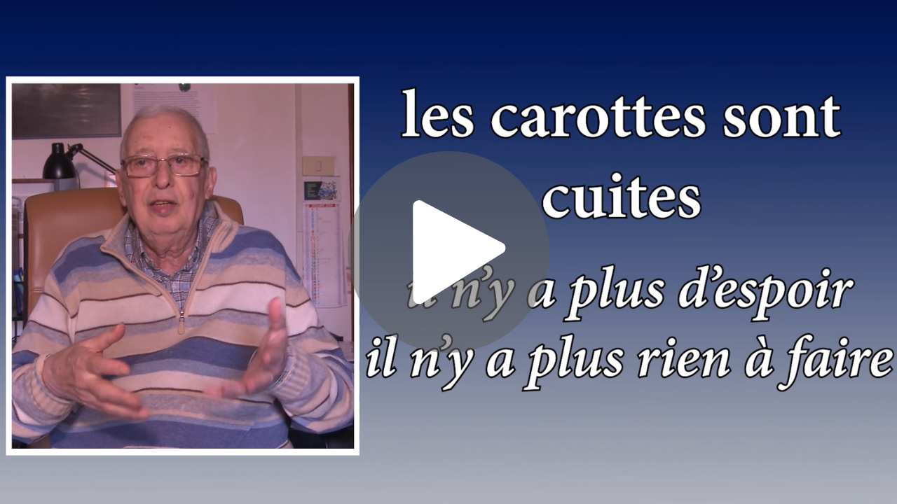Les carottes sont cuites